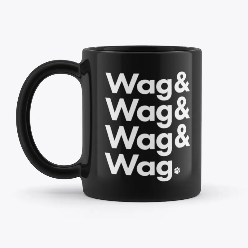 Wag & Wag & Wag & Wag