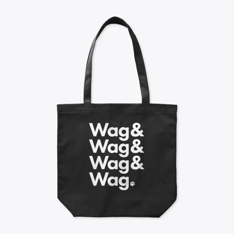 Wag & Wag & Wag & Wag